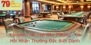 Khuyen Mai Nap Au 79King Co Hoi Nhan Thuong Ac Biet Danh Cho Nguoi Choi Moi 1